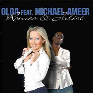 Olga Feat. Michael Ameer - Romeo & Juliet Album