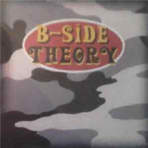 B-Side Theory - B-Side Theory Album