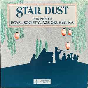 Don Neely's Royal Society Jazz Orchestra - Star Dust Album