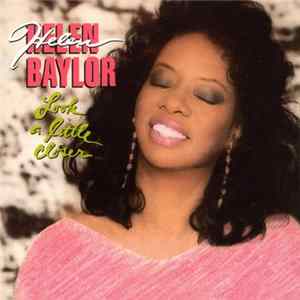 Helen Baylor - Look A Little Closer Album