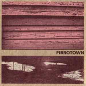 Fibrotown - Fibrotown Album