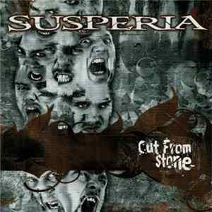 Susperia - Cut From Stone Album