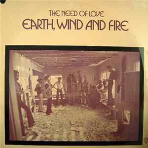 Earth, Wind And Fire - The Need Of Love Album