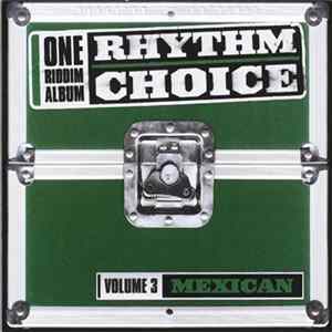 Various - Rhythm Choice Volume 3 Mexican Album