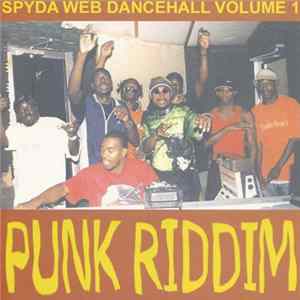 Various - Spyda Web Dancehall vol1 - Punk Riddim Album