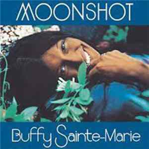 Buffy Sainte-Marie - Moonshot Album