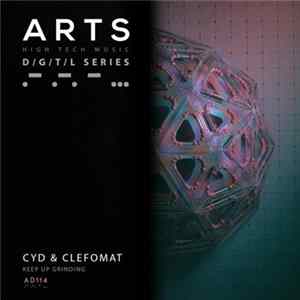 Cyd & Clefomat - Keep Up Grinding Album