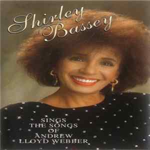 Shirley Bassey - Sings The Songs Of Andrew Lloyd Webber Album