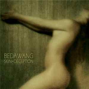 Bedawang - Skin=Deception Album