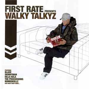 First Rate - Walky Talkyz Album
