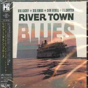 Big Lucky Carter, Big Amos Patton, Donald Hines - River Town Blues Album