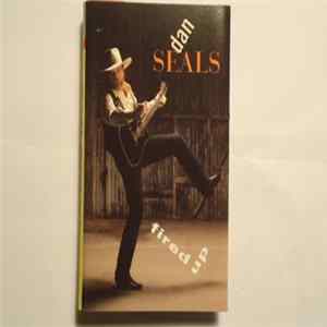 Dan Seals - Fired Up Album