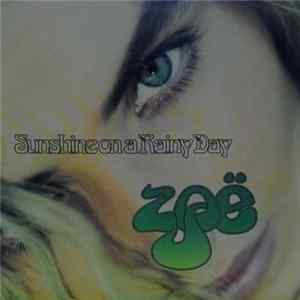 Zoë - Sunshine On A Rainy Day Album