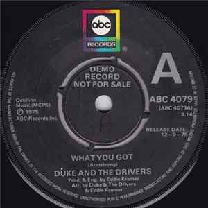 Duke And The Drivers - What You Got / Like I Want It Album