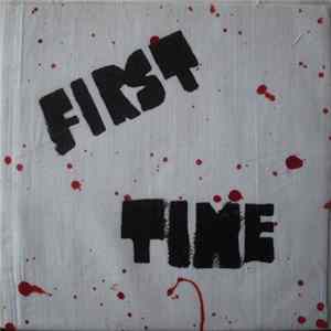 First Time - You Can't Hurt Me Album