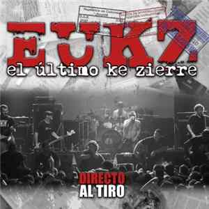 El Último Ke Zierre - Directo al tiro Album