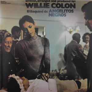 Willie Colón - El Baquiné De Angelitos Negros Album