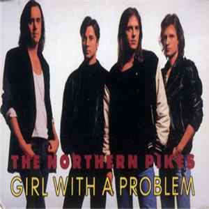 The Northern Pikes - Girl With A Problem Album
