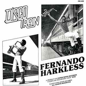 Fernando Harkless - Disco Train Album