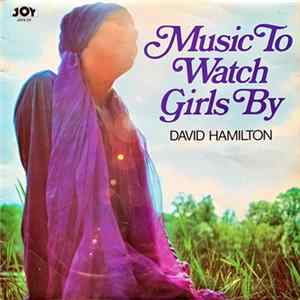 David Hamilton - Music To Watch Girls By Album