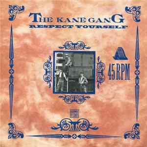 The Kane Gang - Respect Yourself Album