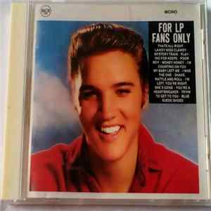 Elvis Presley - For LP Fans Only Album