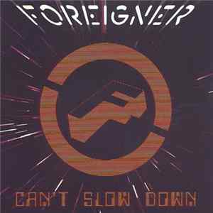 Foreigner - Can't Slow Down Album