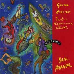 Gezz Zero Grup - Baal Phagor Album