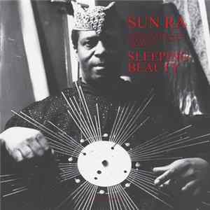 Sun Ra And His Intergalactic Myth Science Solar Arkestra - Sleeping Beauty Album