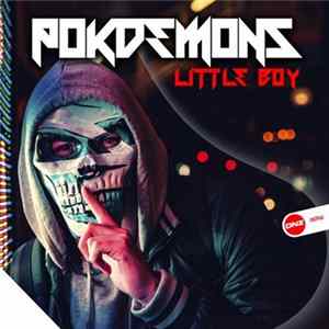 Pokdemons - Little Boy Album