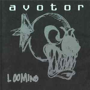 Avotor - Looming Album