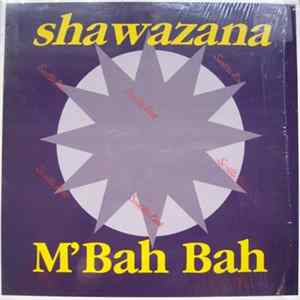 Shawazana - M'Bah Bah Album