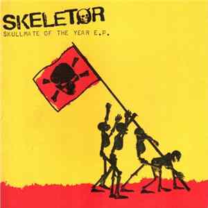 Skeletor - Skullmate Of The Year E.P. Album