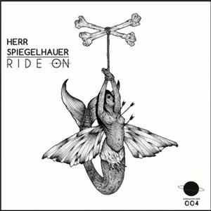 Herr Spiegelhauer - Ride On Album