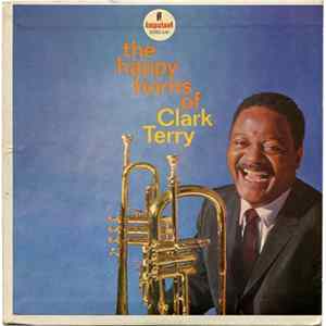 Clark Terry - The Happy Horns Of Clark Terry Album