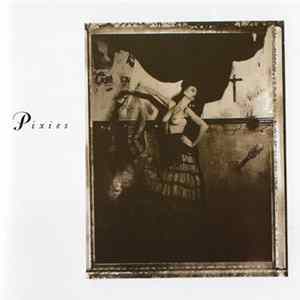 Pixies - Surfer Rosa & Come On Pilgrim Album