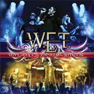 W.E.T. - One Live - In Stockholm Album