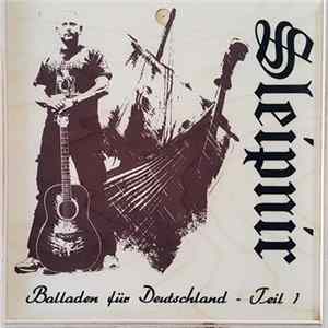 Sleipnir - Balladen Für Deutschland - Teil 1 Album