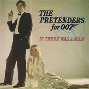 The Pretenders For 007 - If There Was A Man Album