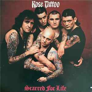 Rose Tattoo - Scarred For Life Album