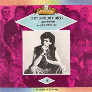 Dexy's Midnight Runners - Come On Eileen / Jackie Wilson Said Album