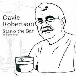 Davie Robertson - Star of The Bar Album