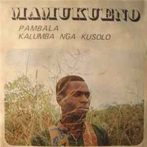 Mamukueno - Pambala Album