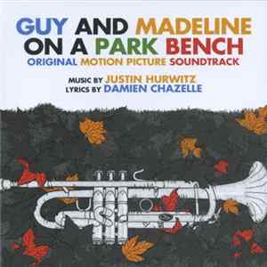 Justin Hurwitz - Guy And Madeline On A Park Bench (Original Motion Picture Soundtrack) Album