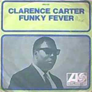 Clarence Carter - Funky Fever Album