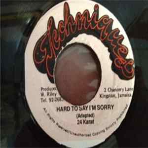 24 Karat - Hard To Say I'm Sorry Album