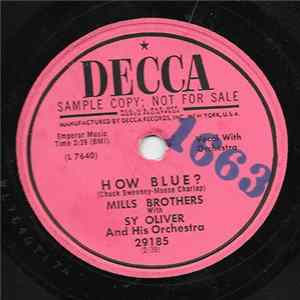 The Mills Brothers With Sy Oliver And His Orchestra - How Blue? / Why Do I Keep Lovin' You? Album