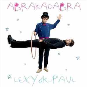 Lexy & K-Paul - Abrakadabra Album