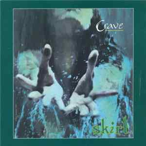 Skirt - Crave Album