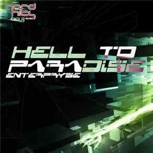 Enterpryse - Hell To Paradise Album